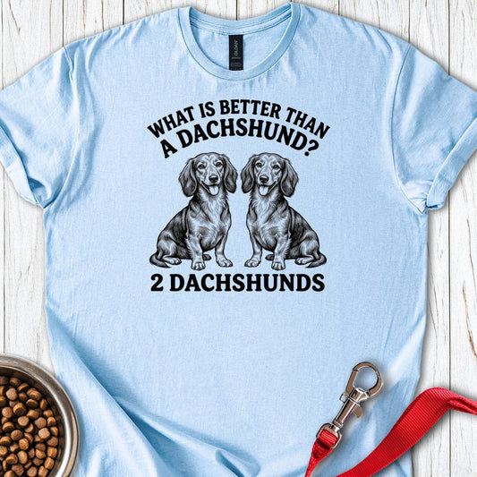 Dachshund What Is Better Than One Light Blue