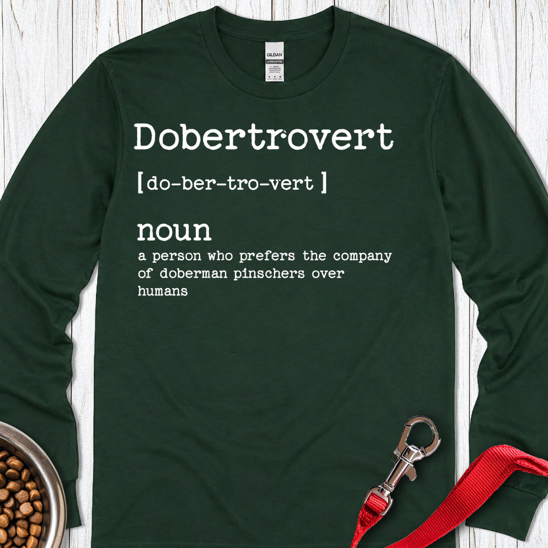 Doberman Dobertrovert Long Sleeve — Forest Green