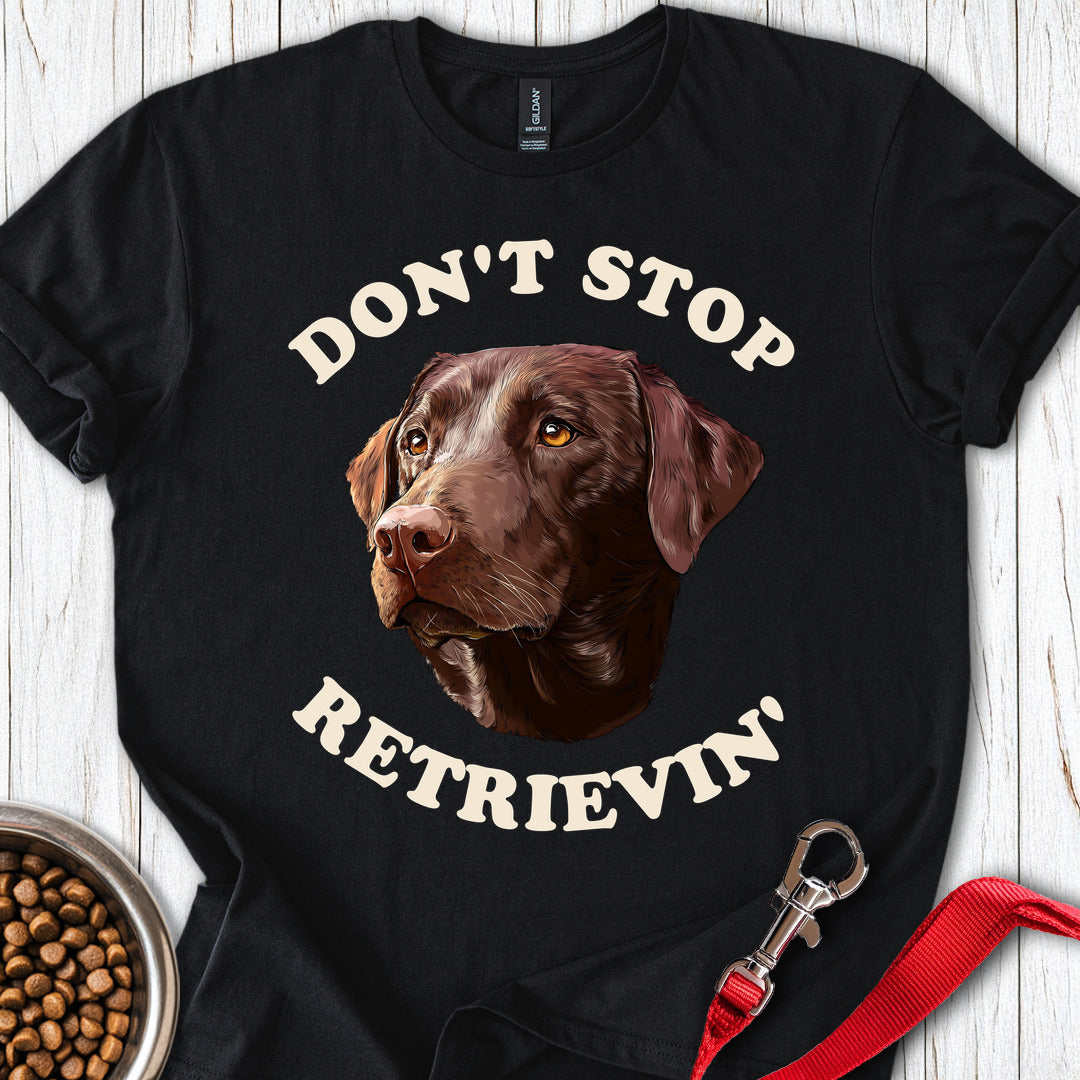 Don't Stop Retrievin' Labrador Black