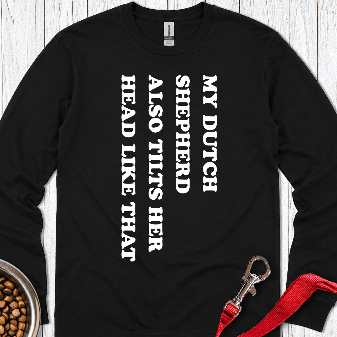 Dutch Shepherd Tilts Her Head Long Sleeve — Black