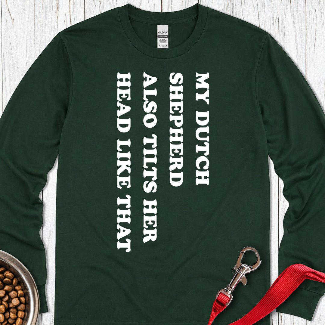 Dutch Shepherd Tilts Her Head Long Sleeve — Forest Green