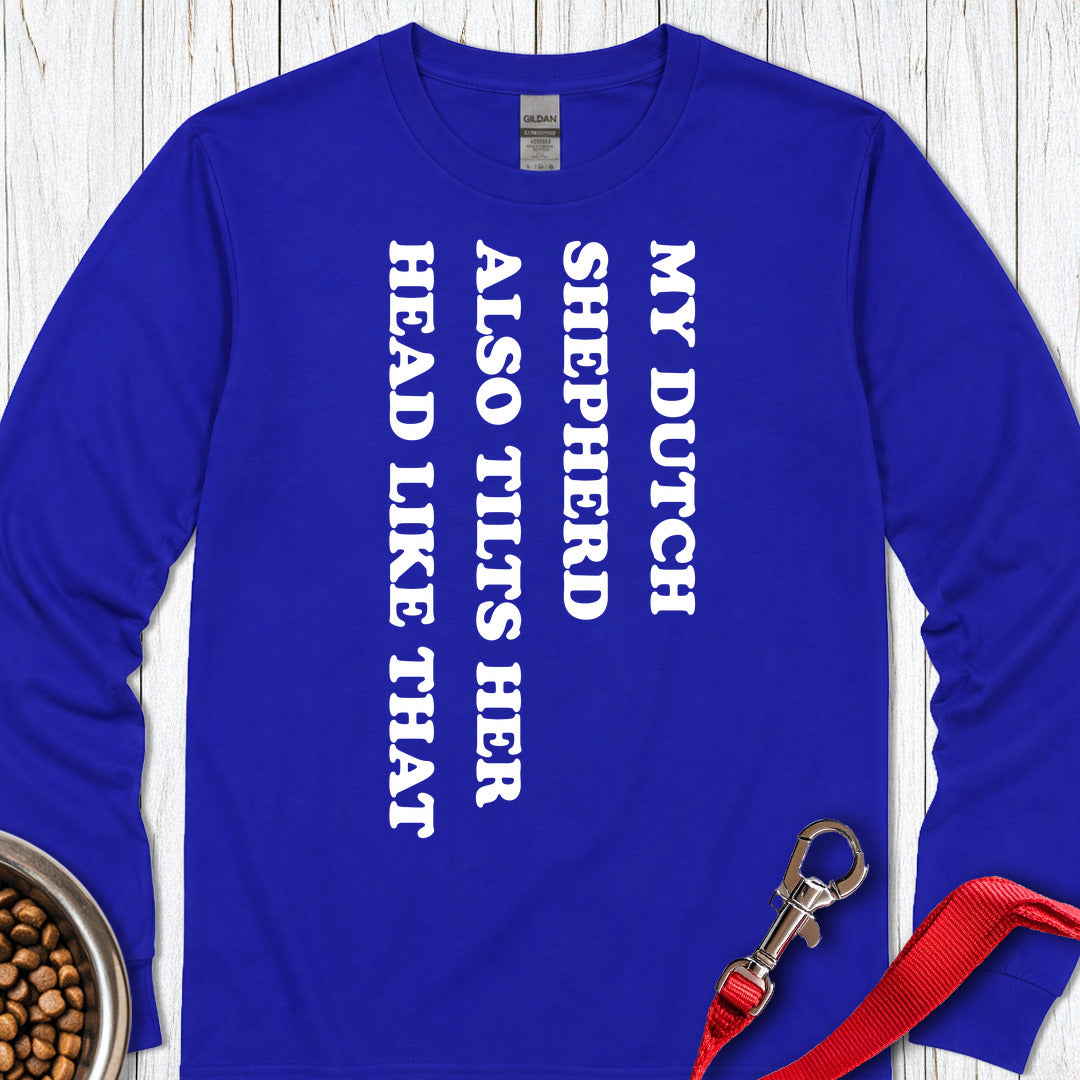 Dutch Shepherd Tilts Her Head Long Sleeve — Royal