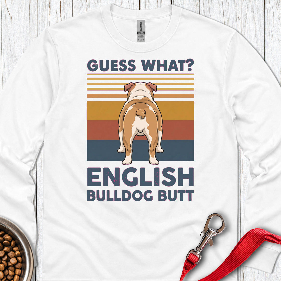 English Bulldog Butt Long Sleeve White