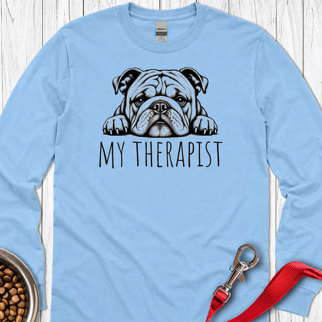 English Bulldog My Therapist Long Sleeve Carolina Blue