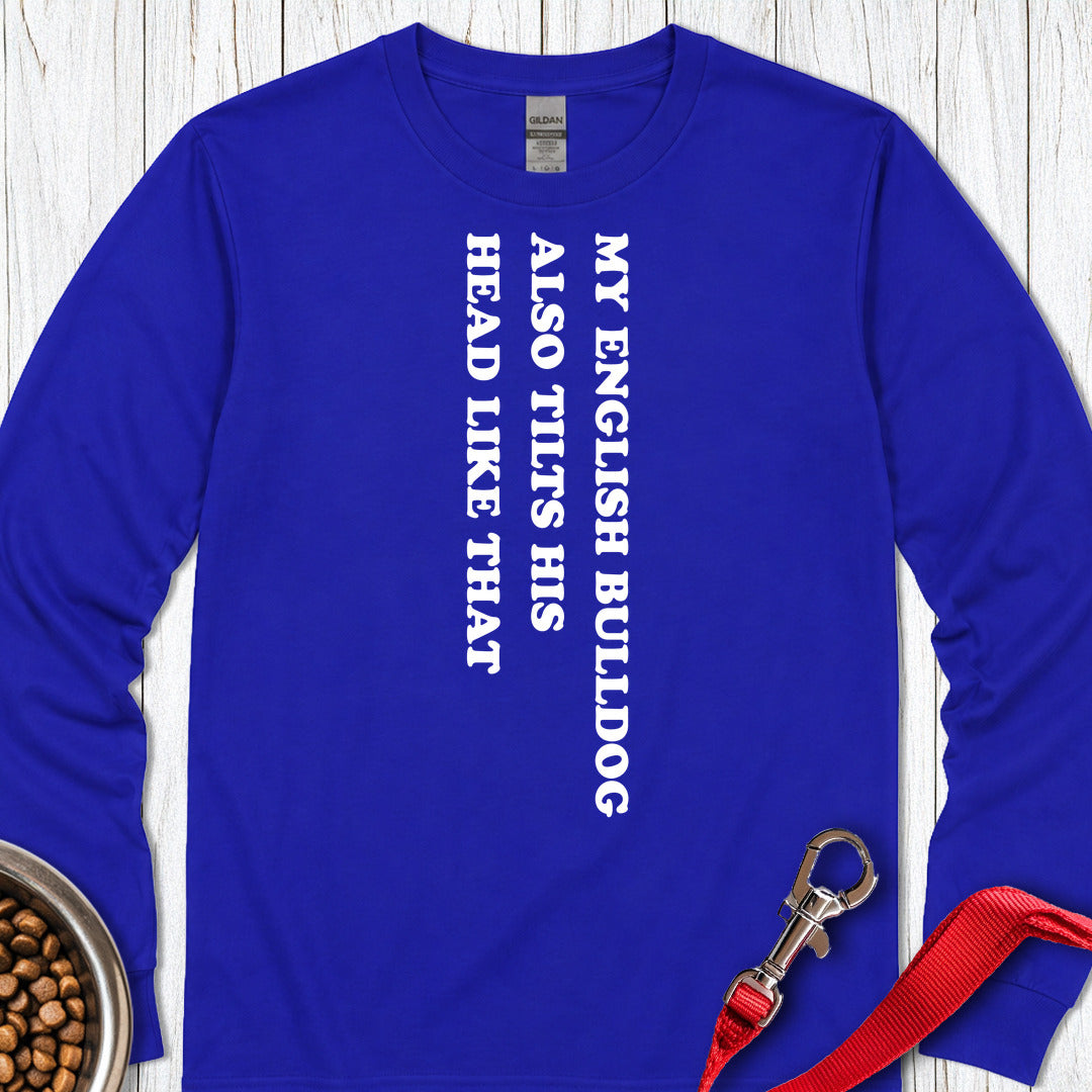 English Bulldog Tilts His Head Long Sleeve Royal