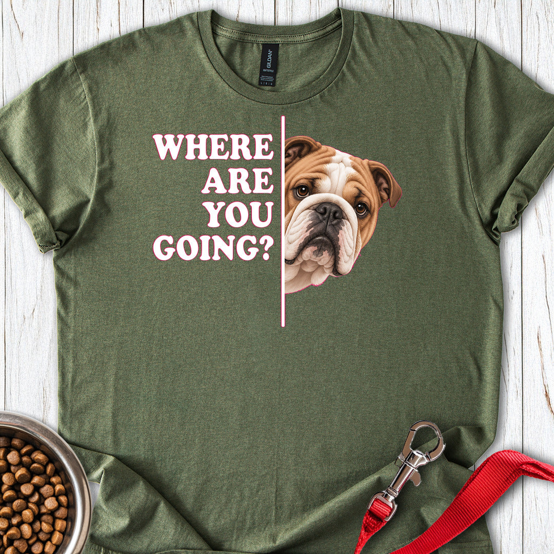 English Bulldog Where Are You Going Military Green