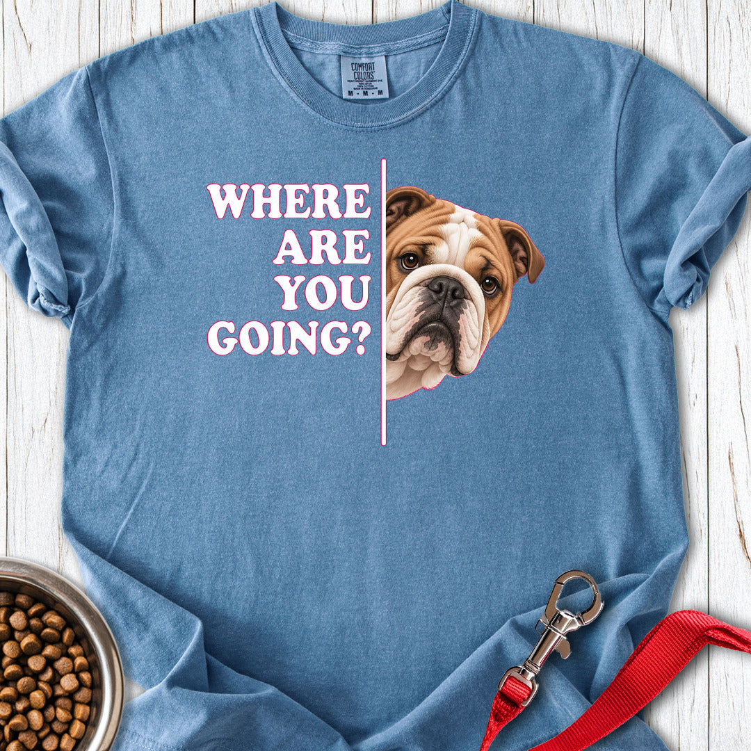 English Bulldog Where Are You Going Premium Tee Blue Jean
