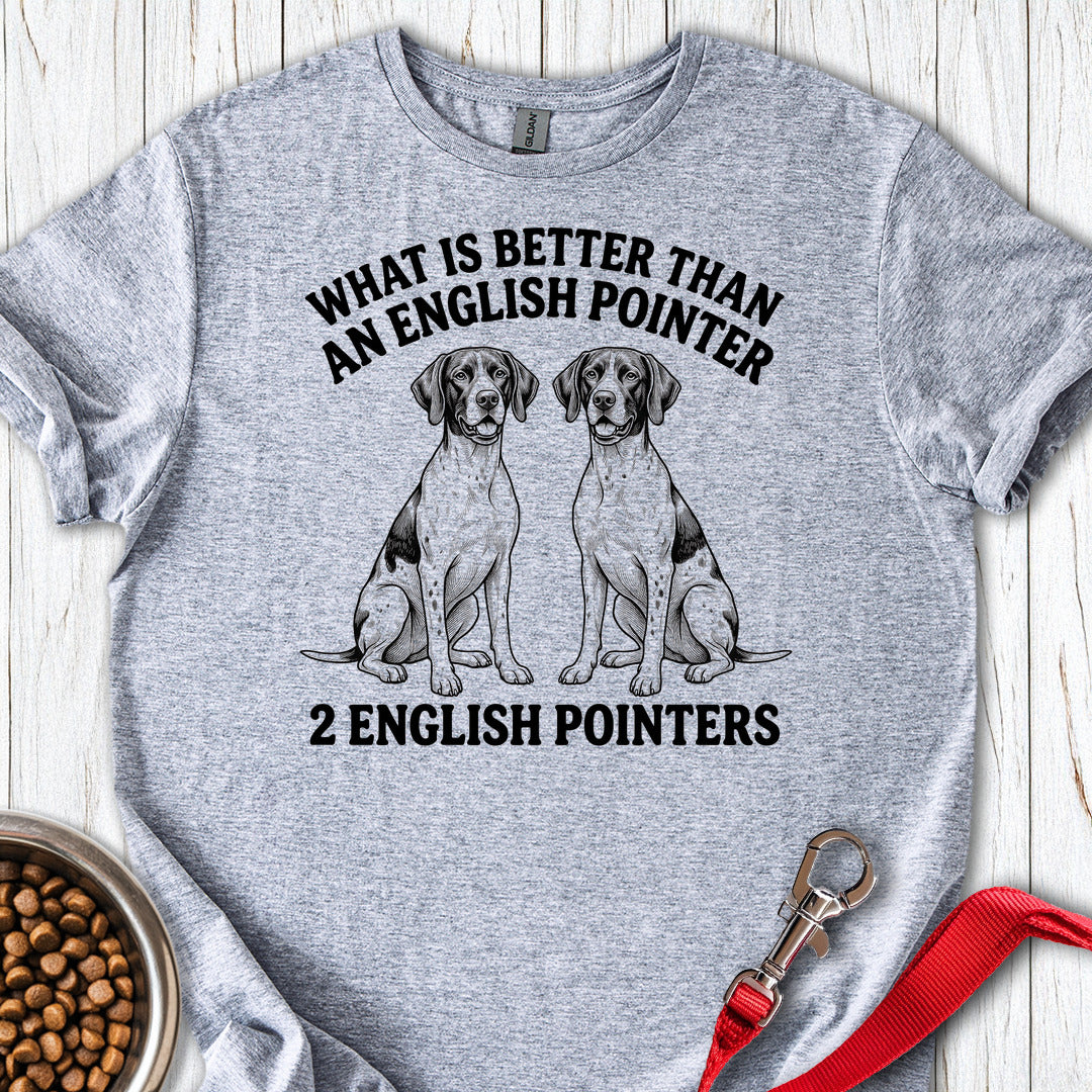 English Pointer What Is Better Than One — Sport Grey