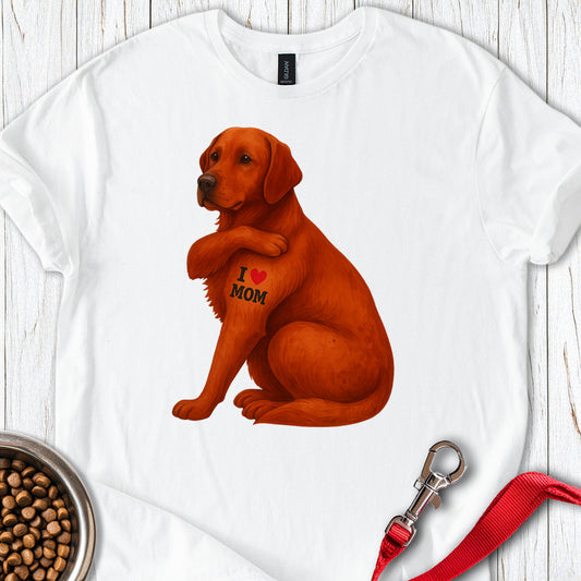 Fox Red Labrador I Love Mom White