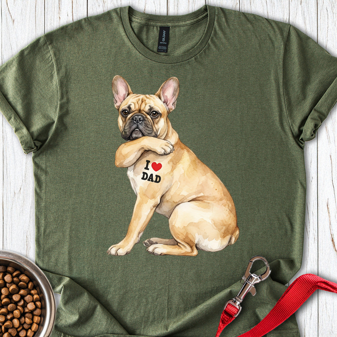 French Bulldog I Love Dad Military Green