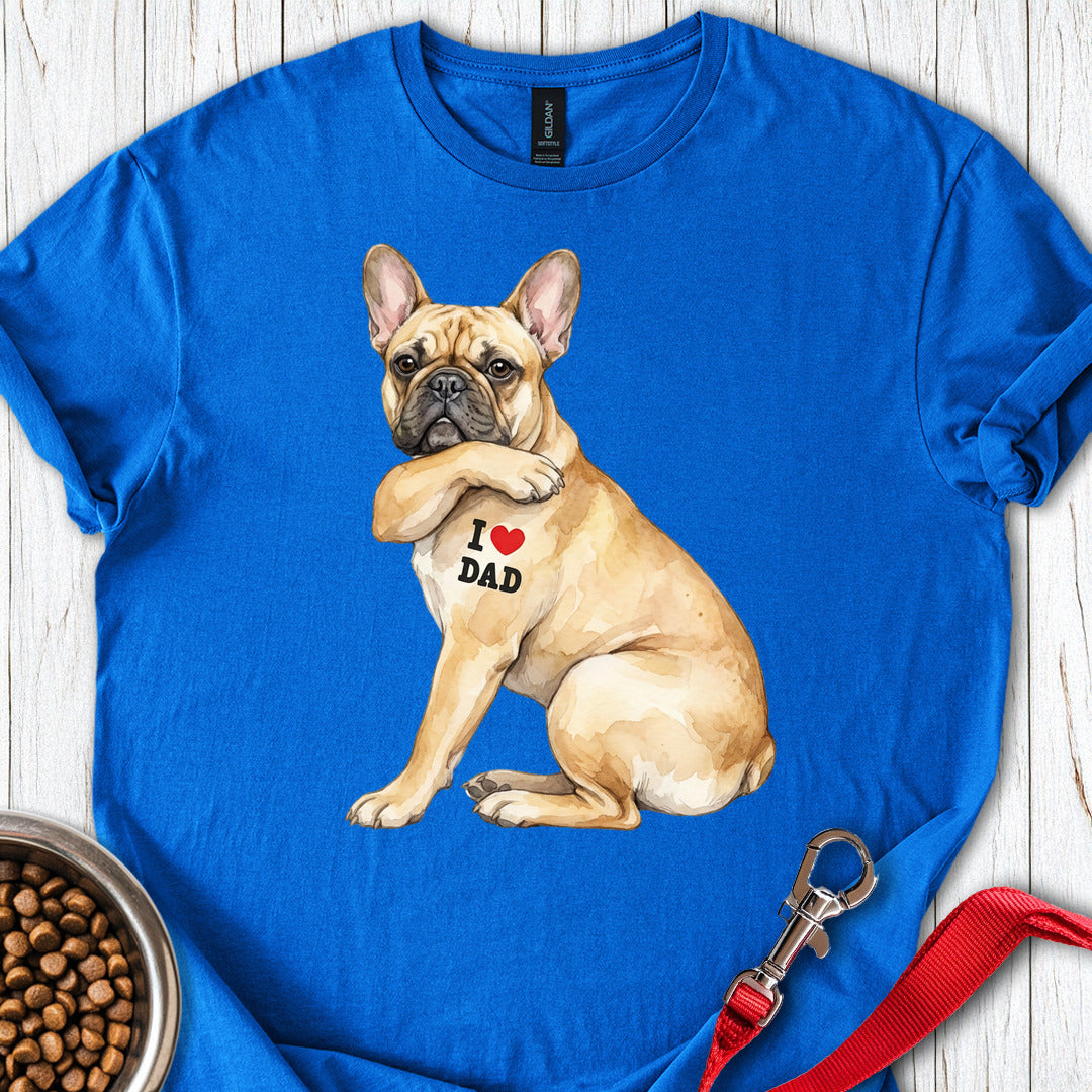 French Bulldog I Love Dad Royal