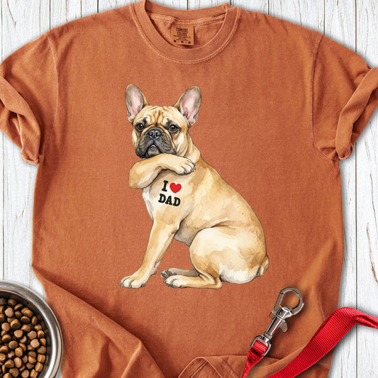 French Bulldog I Love Dad Premium Tee Yam