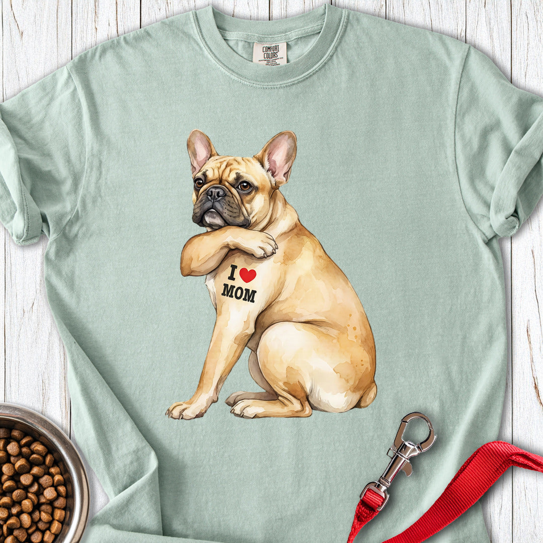 French Bulldog I Love Mom Premium Tee Bay