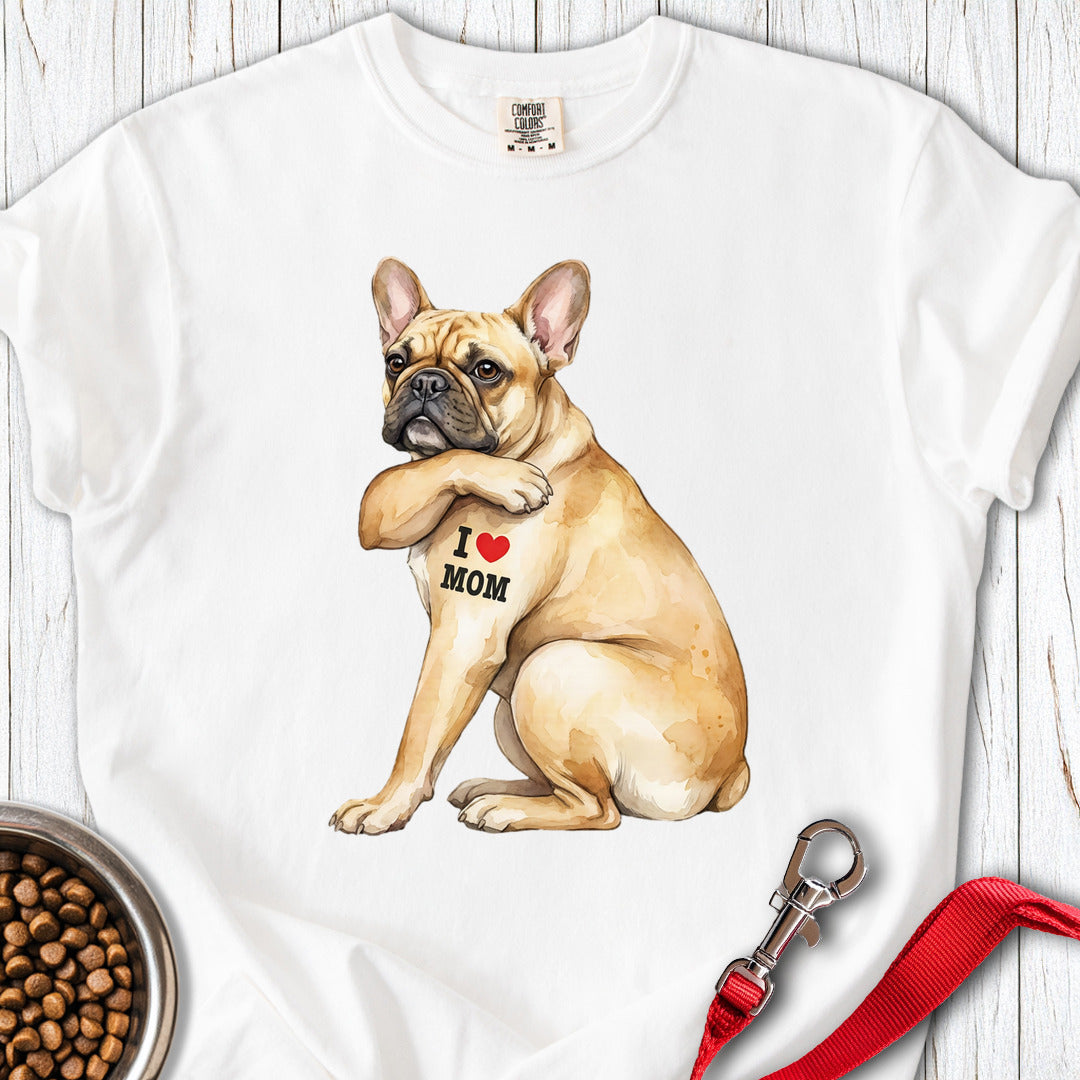French Bulldog I Love Mom Premium Tee White