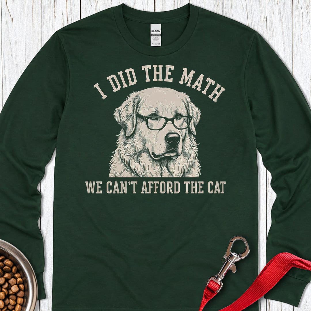 Great Pyrenees I Did The Math Long Sleeve — Forest Green