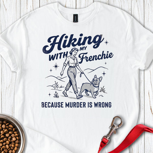 Hiking With My Frenchie White