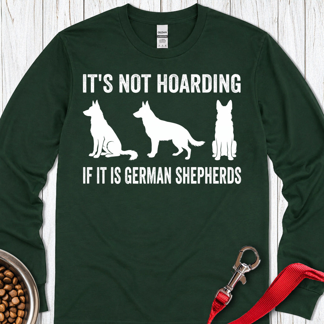 Hoarding German Shepherds Long Sleeve — Forest Green