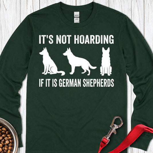 Hoarding German Shepherds Long Sleeve — Forest Green