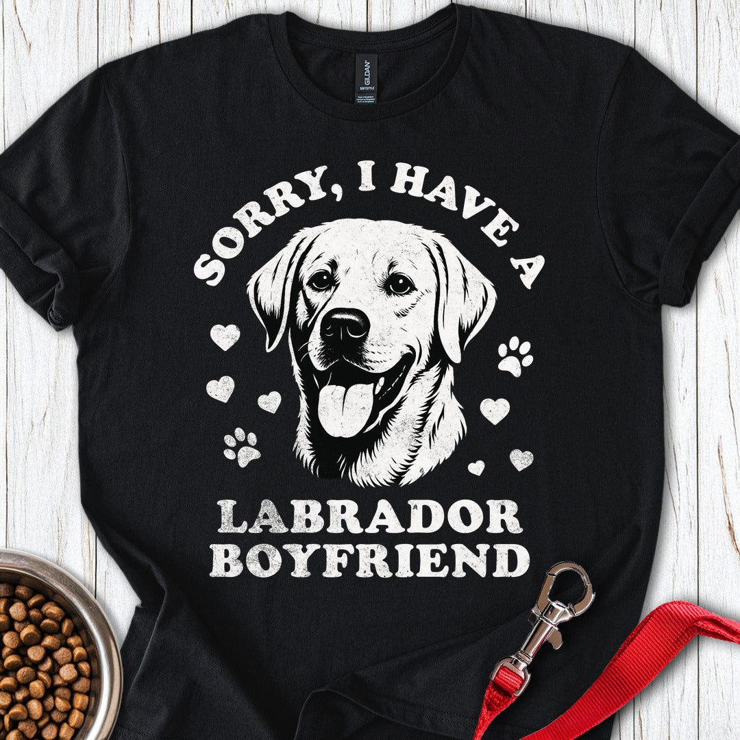 I Have a Labrador Boyfriend Black