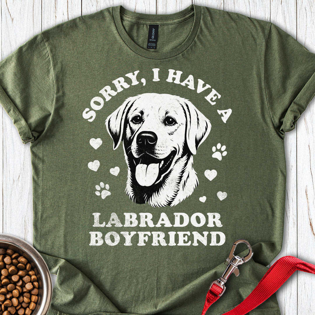 I Have a Labrador Boyfriend Military Green