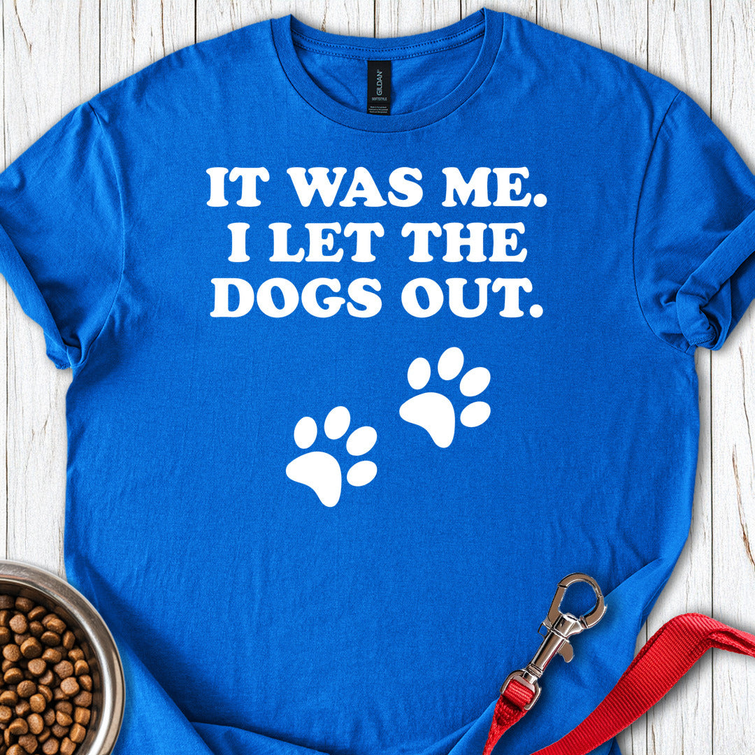 I Let The Dogs Out Royal
