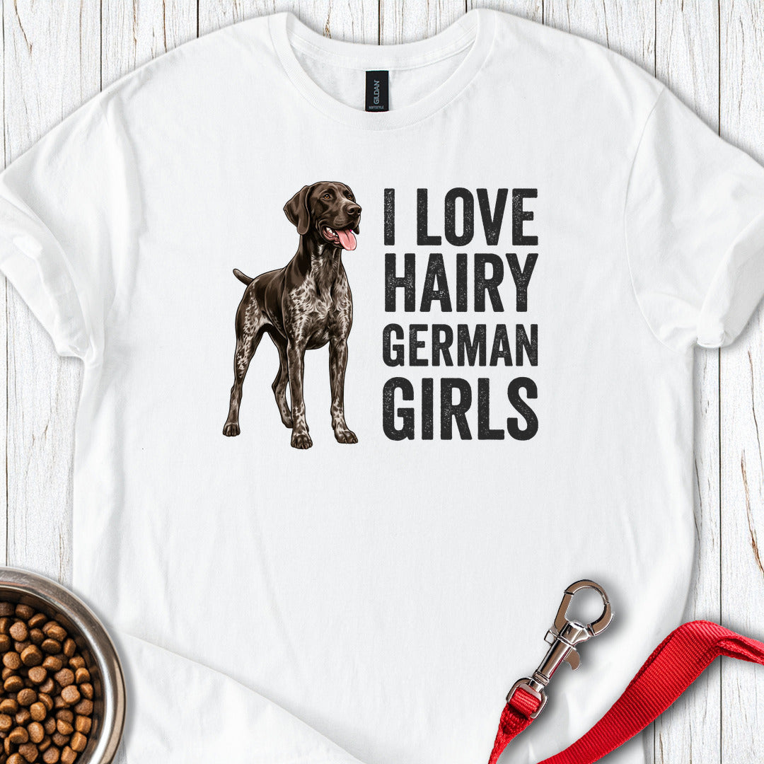 I Love Hairy German Girls Shorthaired Pointer White