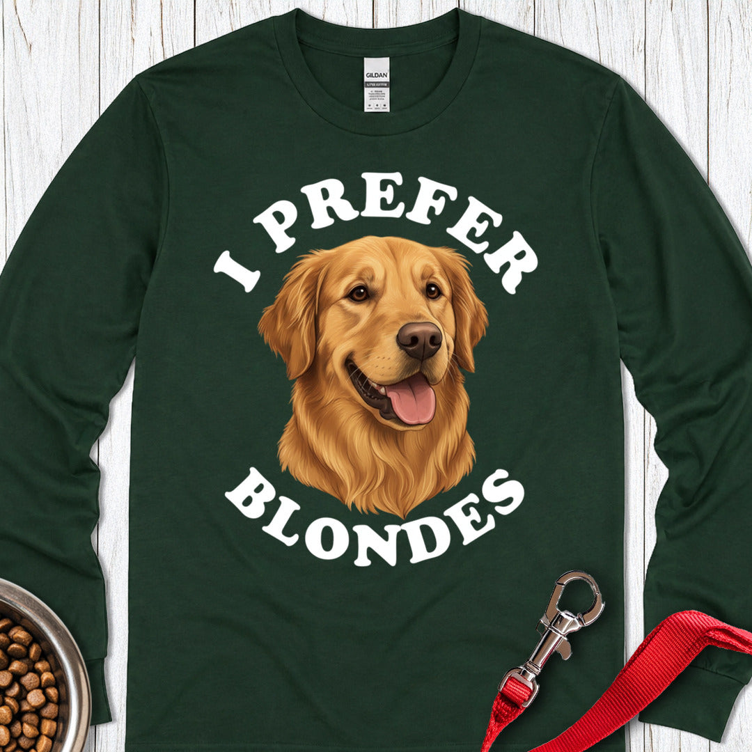 I Prefer Blondes Golden Retriever Long Sleeve — Forest Green