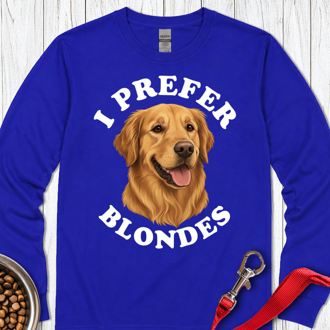 I Prefer Blondes Golden Retriever Long Sleeve — Royal