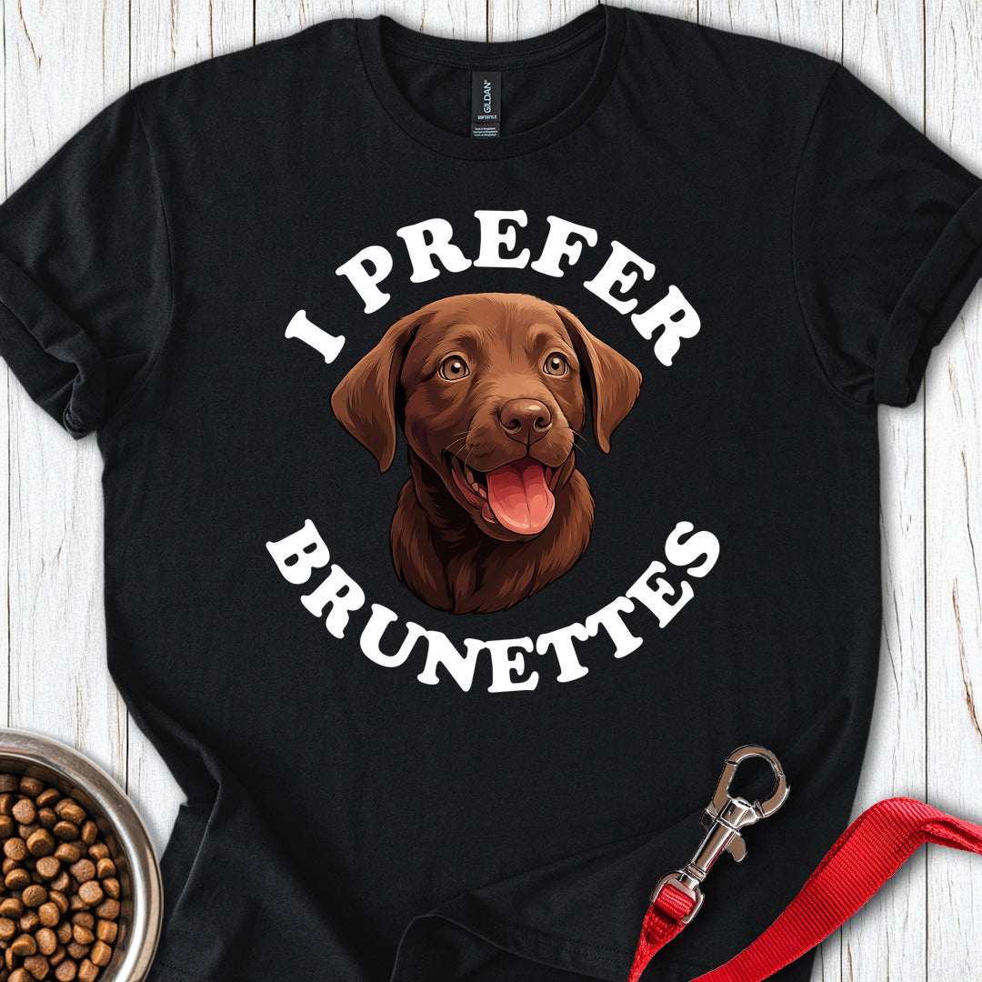 I Prefer Brunettes Labrador Black