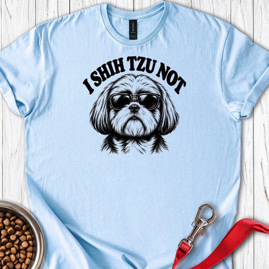 I Shih Tzu Not — Light Blue