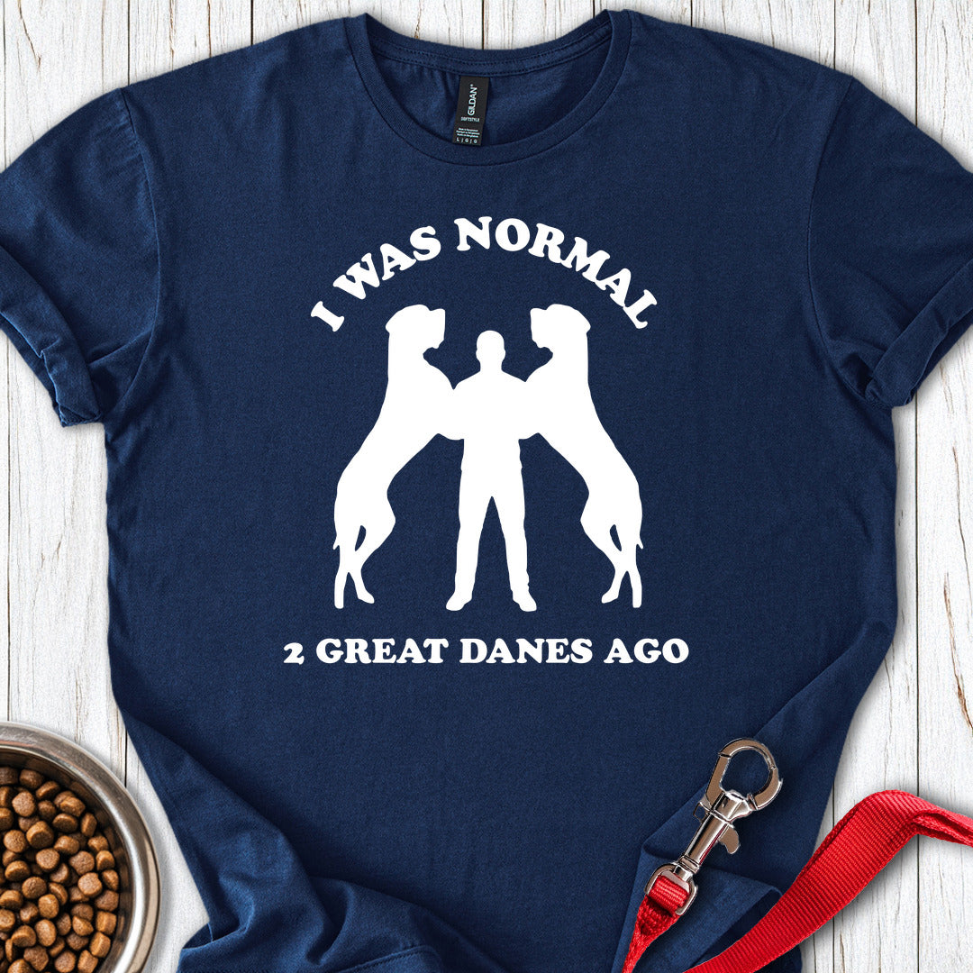 I Was Normal 2 Great Danes Ago Navy