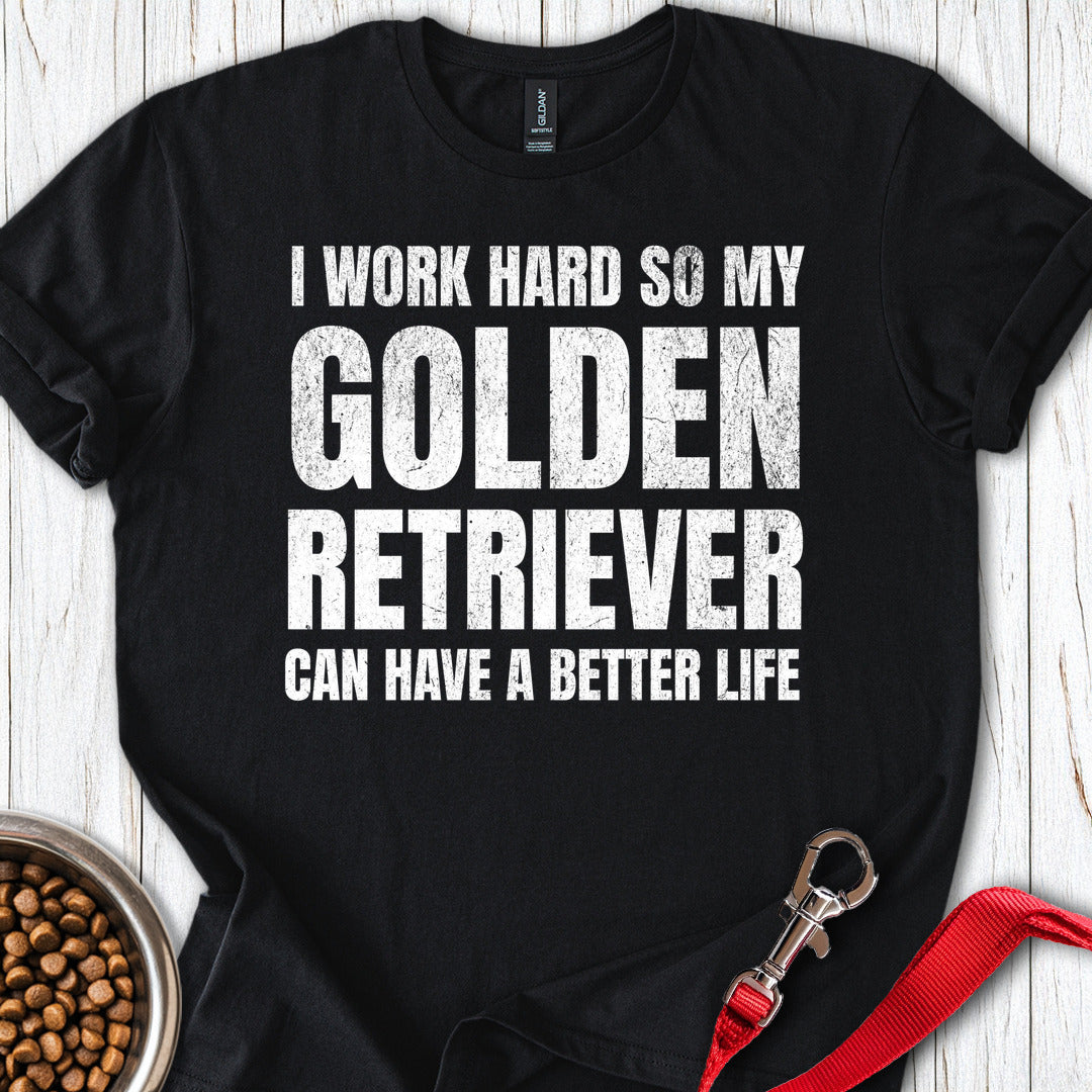 I Work For My Golden Retriever Black
