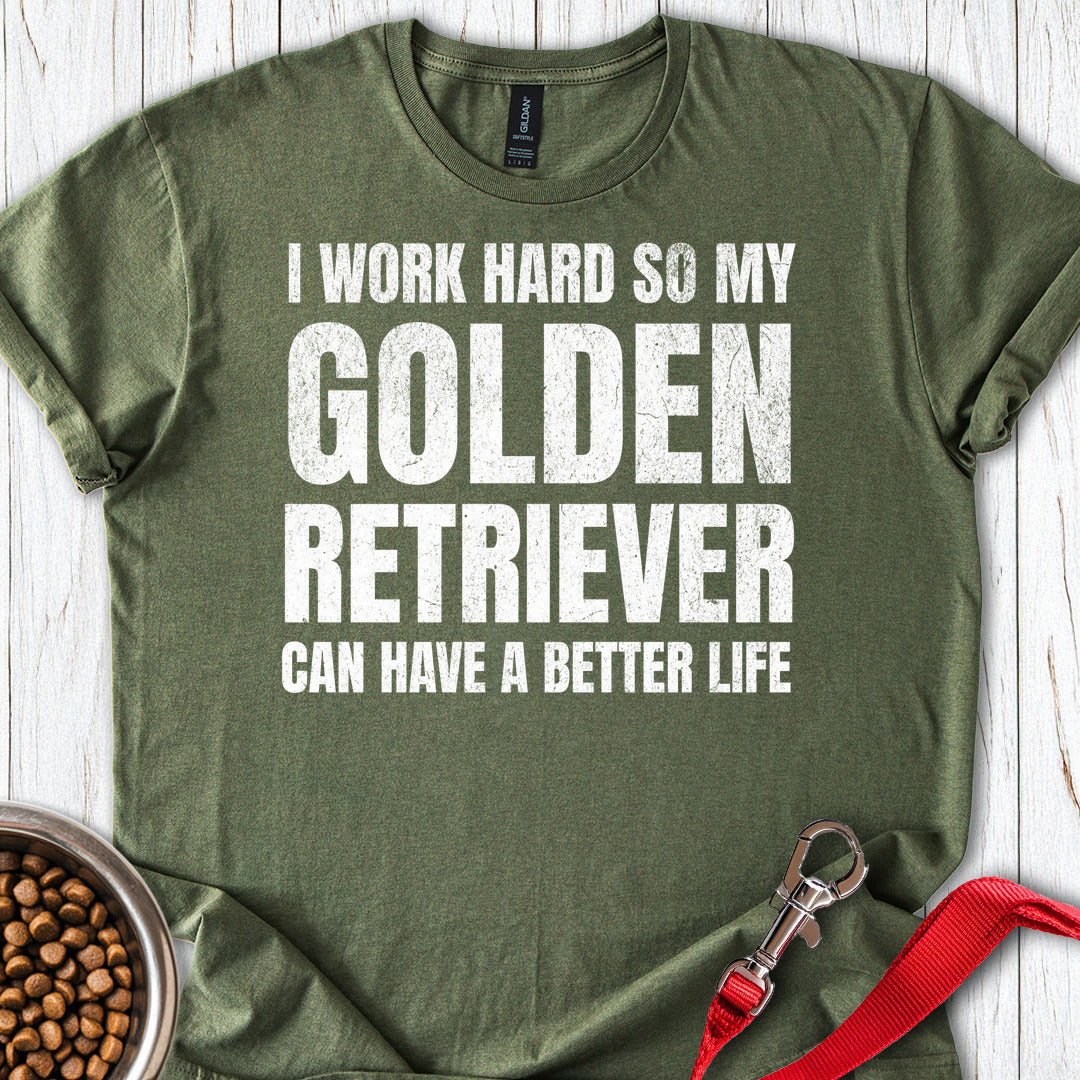 I Work For My Golden Retriever Military Green