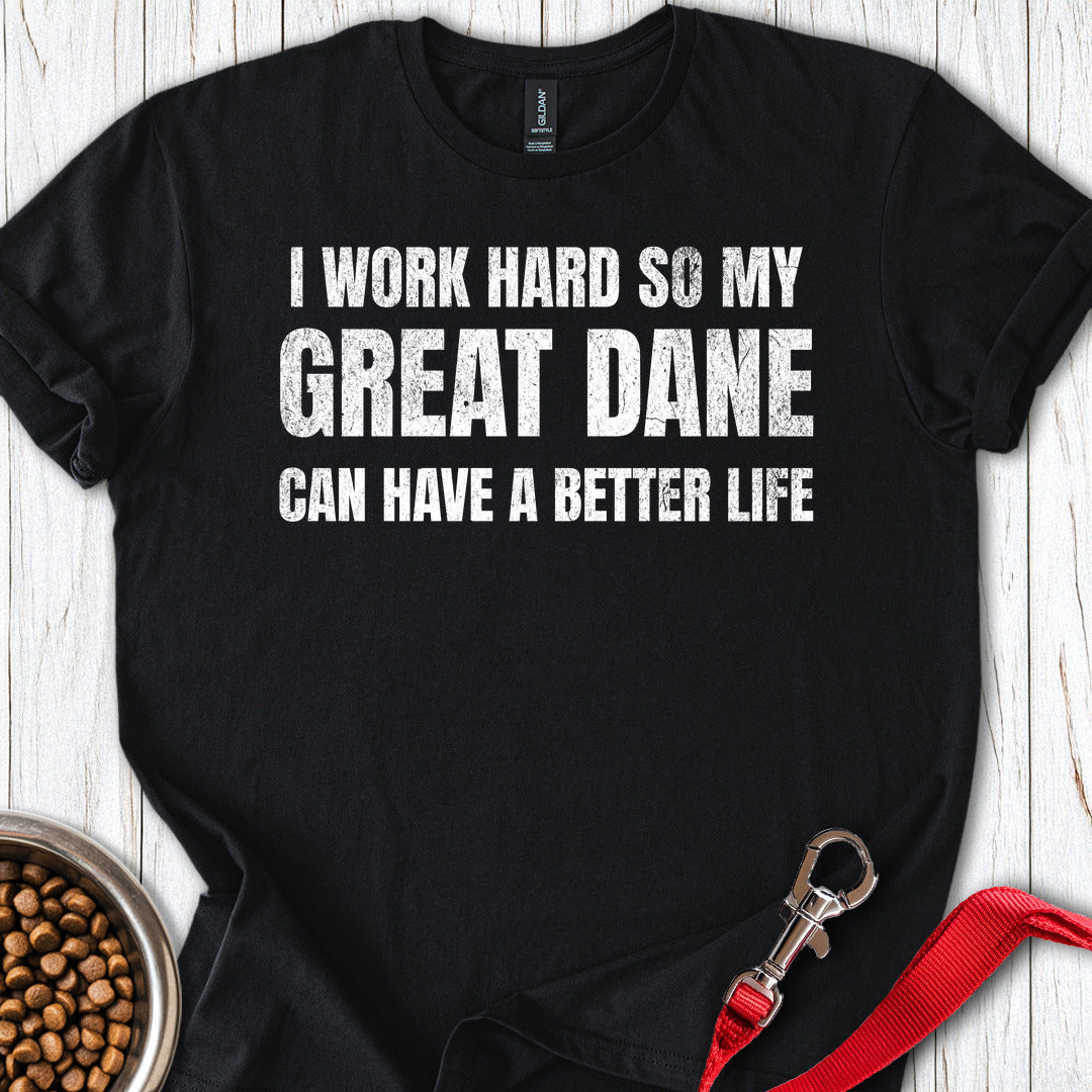 I Work Hard Great Dane Black