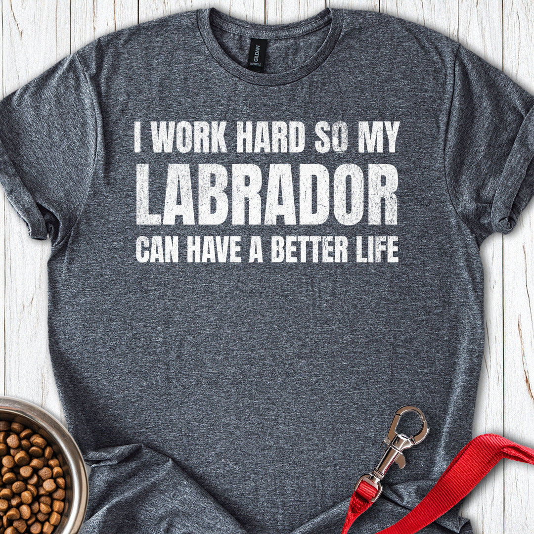 I Work Hard Labrador Dark Heather