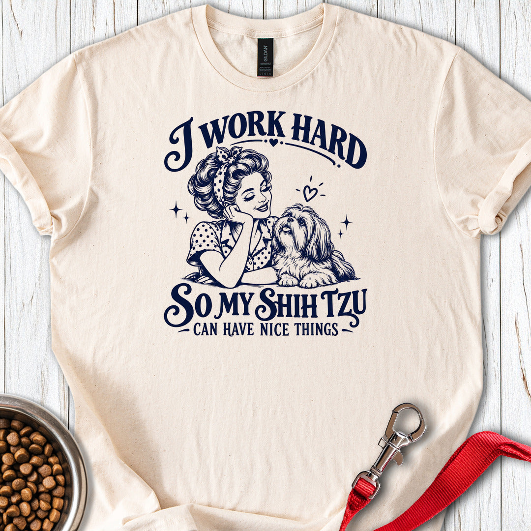 I Work Hard Shih Tzu — Natural