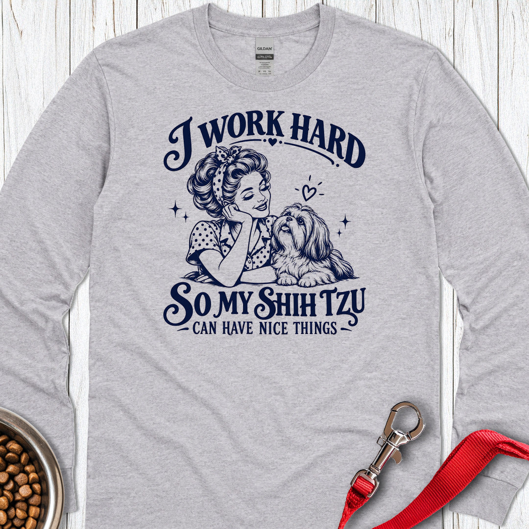 I Work Hard Shih Tzu Long Sleeve — Sport Grey