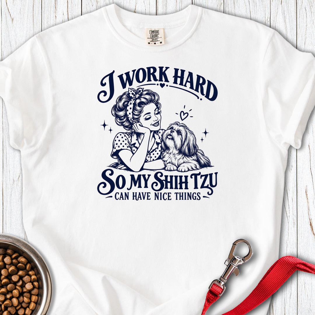 I Work Hard Shih Tzu Premium Tee — White