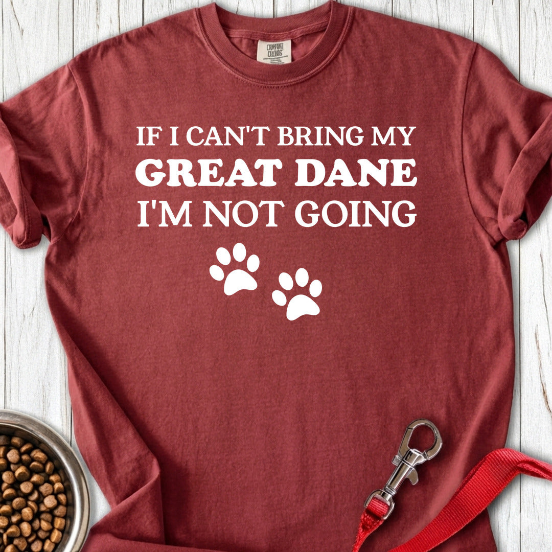 If I Can't Bring My Great Dane Premium Tee — Brick