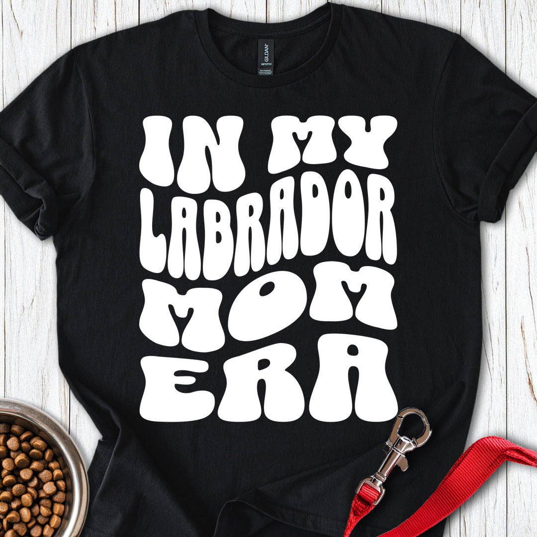In My Labrador Mom Era Black