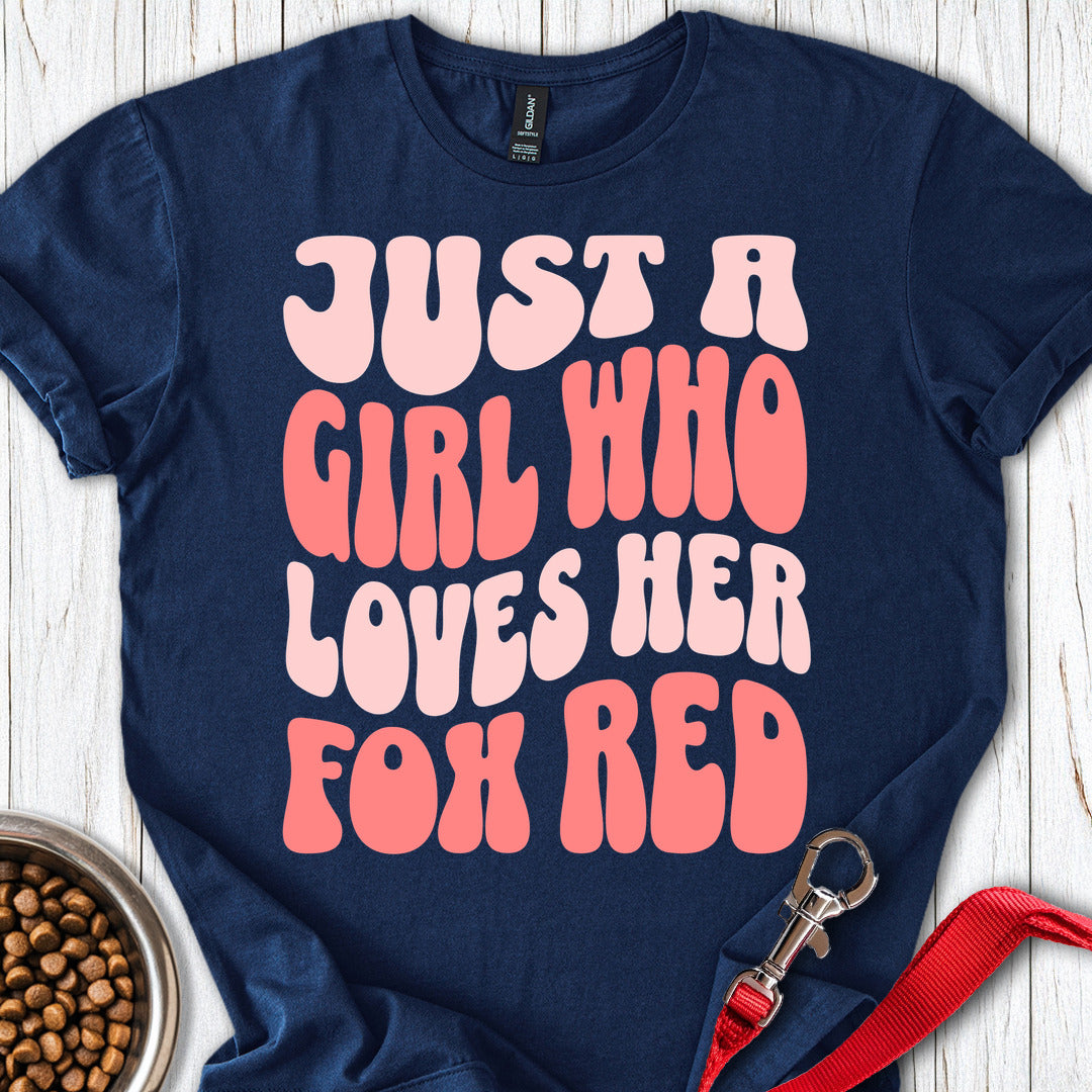 Just a Girl Who Loves Her Fox Red Navy