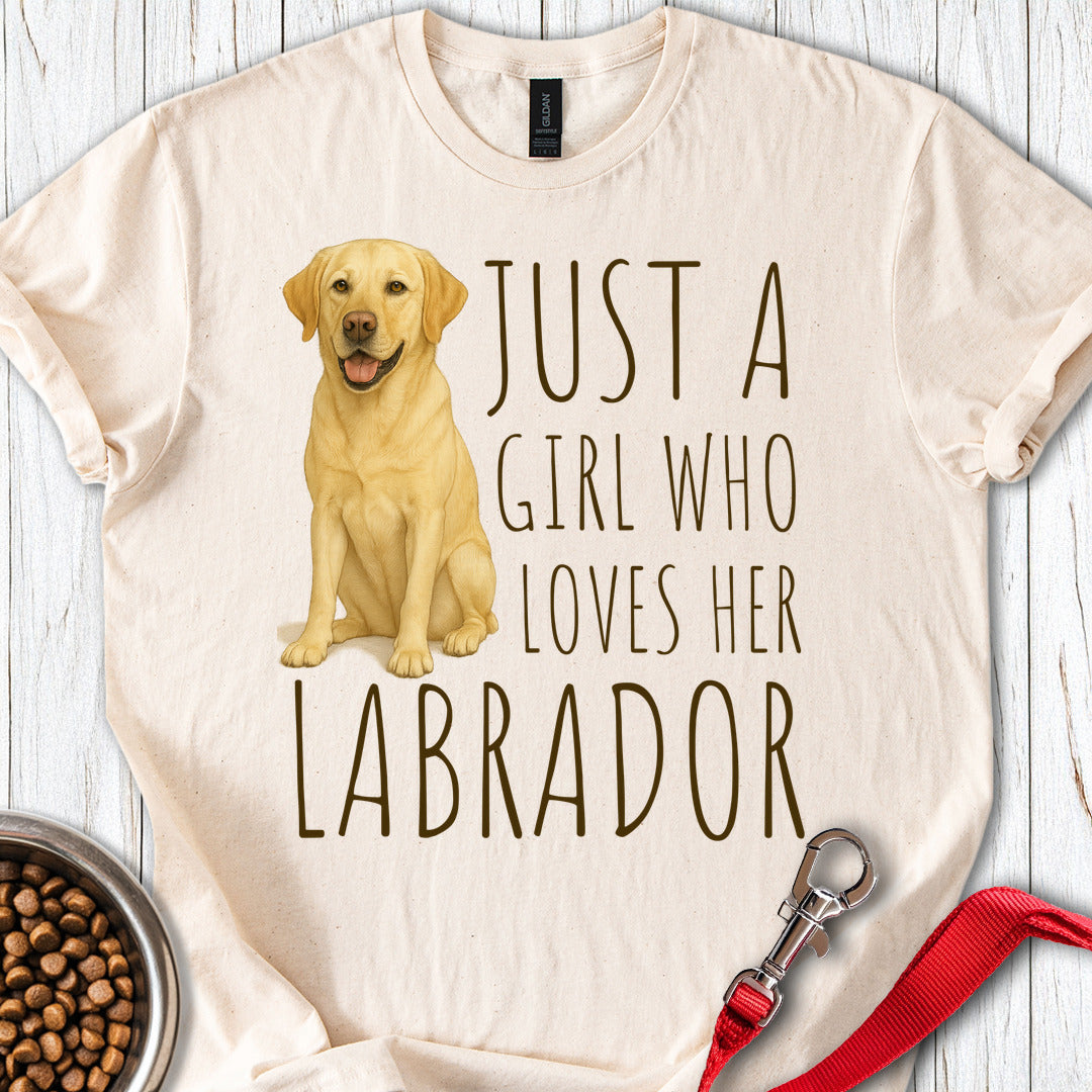 Just a Girl Who Loves Her Labrador Natural