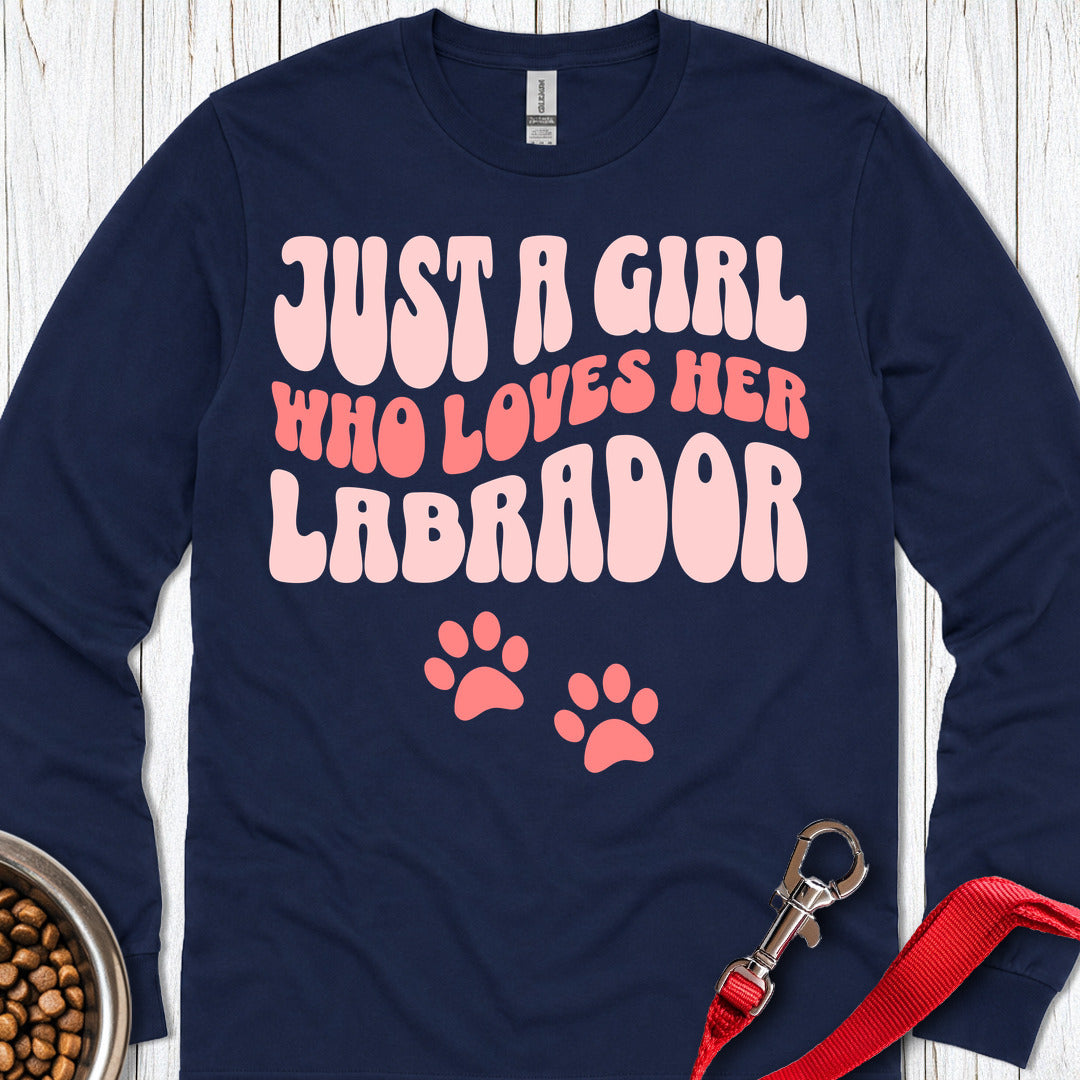 Just a Girl Who Loves Her Labrador Long Sleeve — Navy