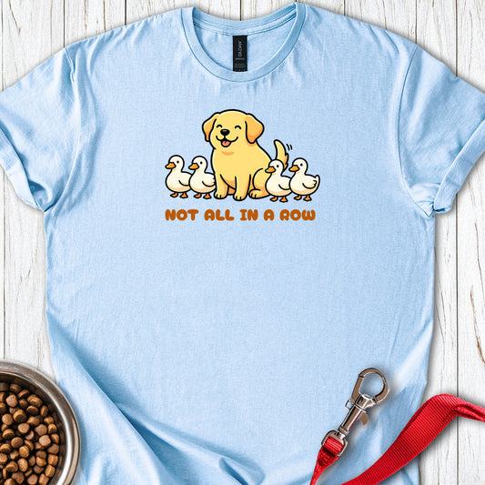 Labrador Not All Ducks In a Row Light Blue