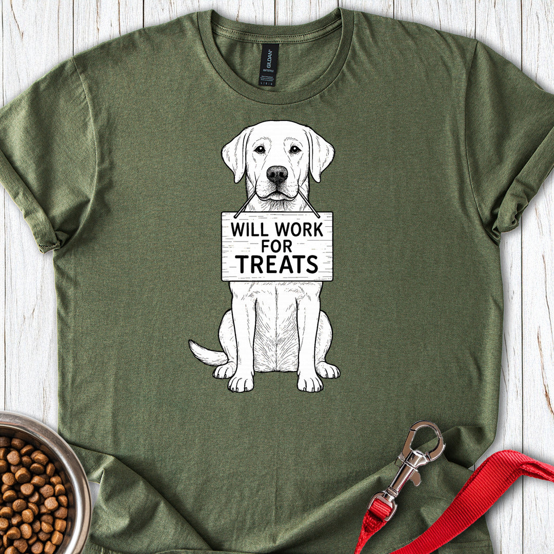 Labrador Will Work For Treats Military Green