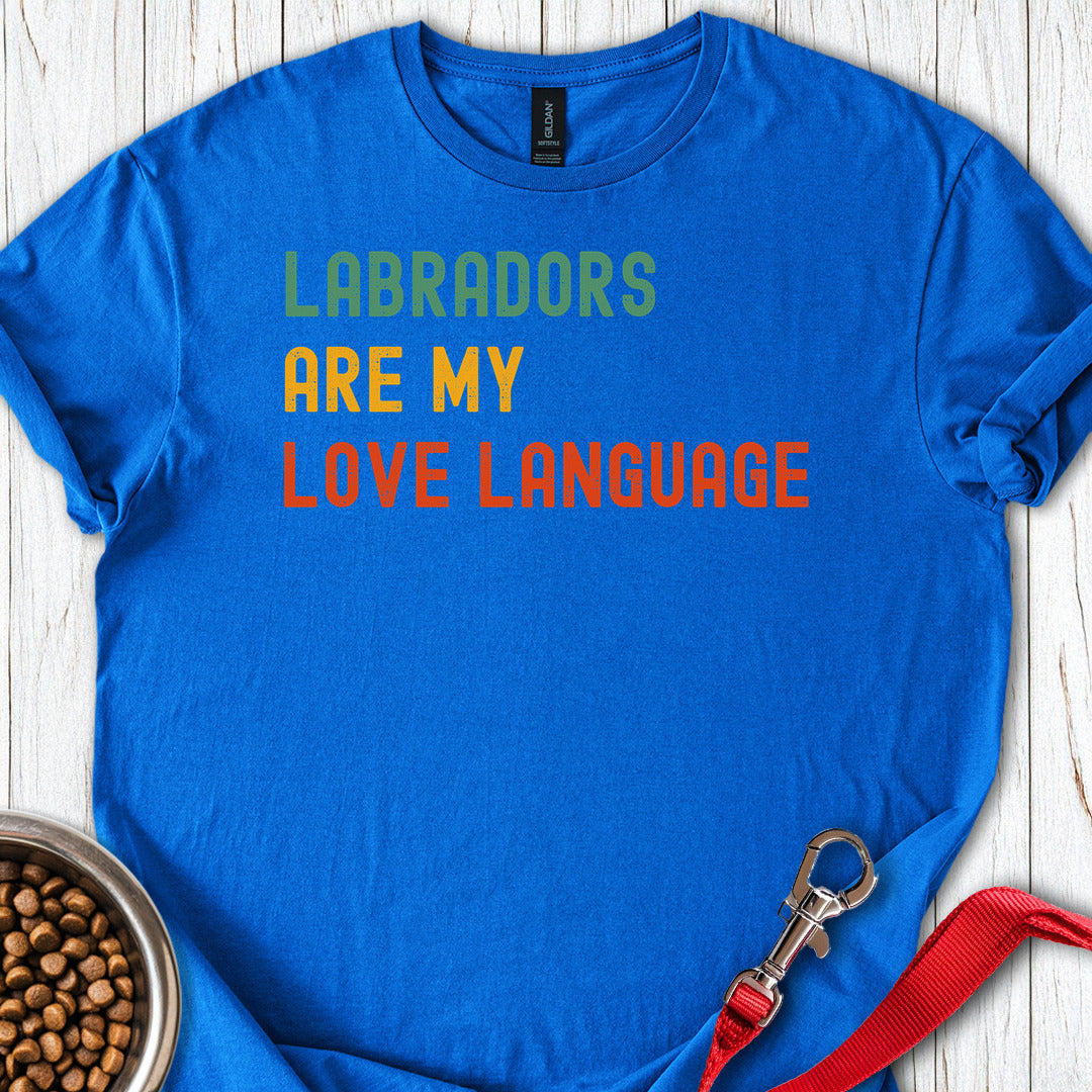 Labradors Are My Love Language Royal