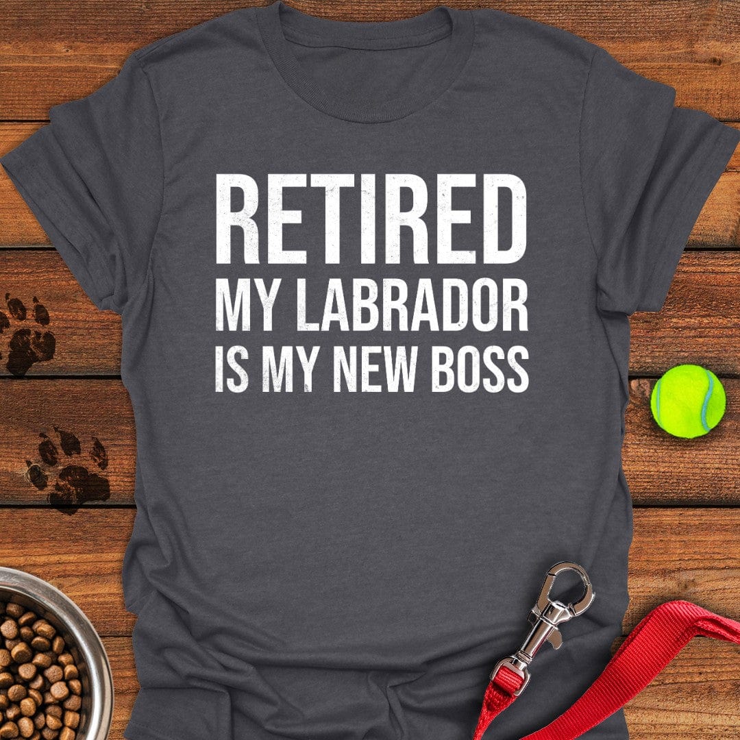 My Labrador is My New Boss T-Shirt Dark Heather