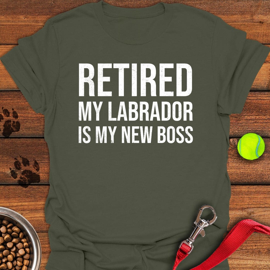 My Labrador is My New Boss T-Shirt Military Green