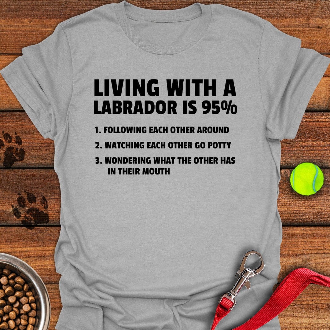 Living With a Labrador T-Shirt Sport Grey