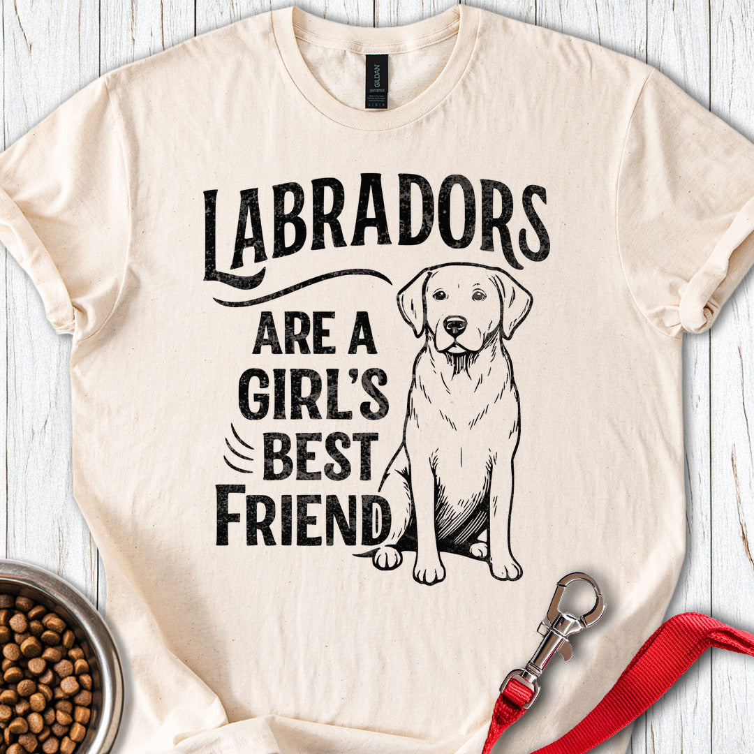 Labs are a Girls Best Friend Natural